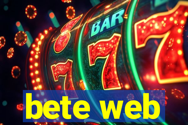 bete web